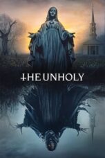 The Unholy (2021) BluRay Dual Audio [Hindi DD5.1 + English DD5.1] 480p | 720p | 1080p ESub