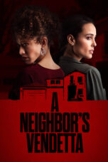 A Neighbors Vendetta (2023) 720p WEBRip Tamil Dubbed Watch Online (1XBET)