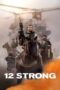 12 Strong (2018) BluRay [English DDP 5.1 + Hindi DDP 5.1] | 1080p | 720p | 480p | ESub