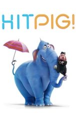 Hitpig! 2024 1080p WEBRip HINDI DUB 1XBET