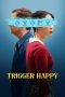 Trigger Happy 2025 1080p WEBRip TAM DUB 1XBET